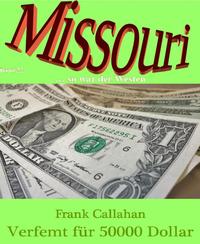 Sargbanditen: Missouri - Band 13 (German Edition)